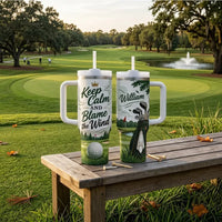 Keep Calm And Blame The Wind Personalized 40oz Golf Tumbler