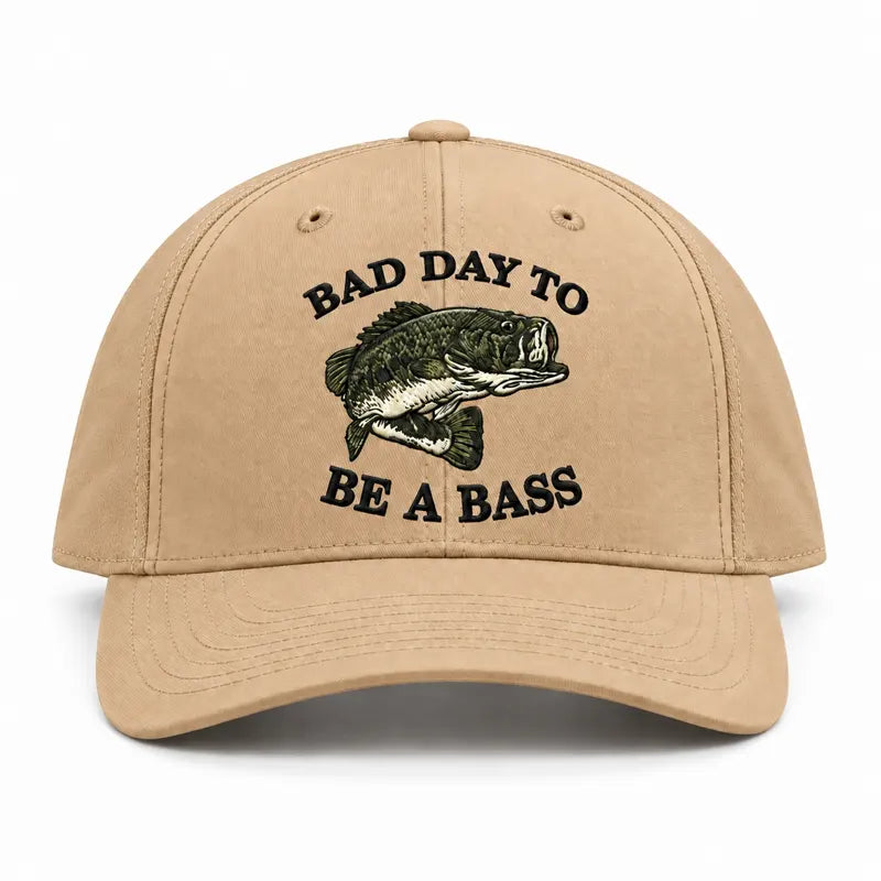 Bad Day To Be A Bass Fishing Embroidered Cap