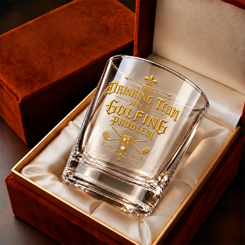 My Drinking Team Has a Golfing Problem Funny Golf Whiskey Glass