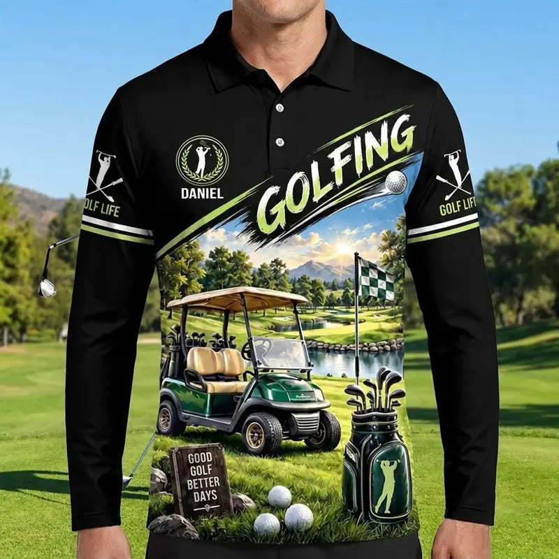 Golfing Good Golf Better Days Personalized Golf Polo Long Sleeve Shirt