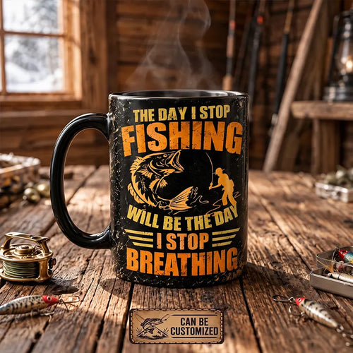 Personalized The Day I Stop Fishing Black Mug