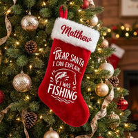 Dear Santa I Can Explain Fishing Christmas Stocking