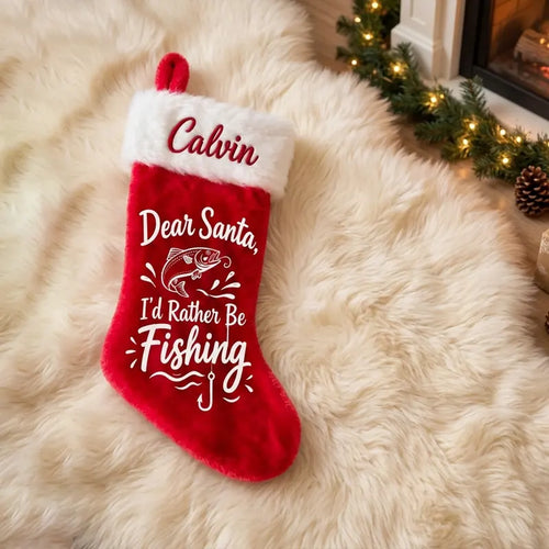 Personalized Dear Santa I’d Rather Be Fishing Christmas Stocking