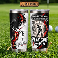 Personalized Jesus Play Golf And Pray Christian 20oz Tumbler